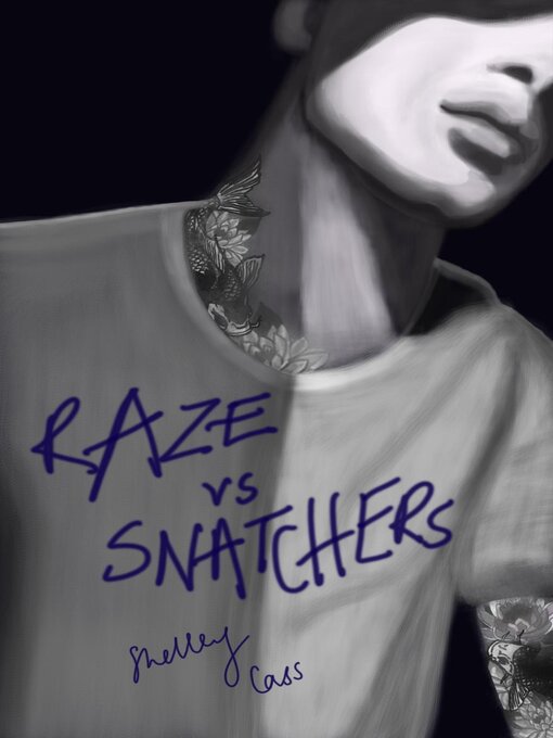 Title details for Raze vs Snatchers by Shelley Cass - Available